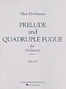Alan Hovhaness: Prelude & Quadruple Fugue, Op. 128