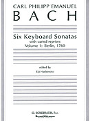 Bach: Six Keyboard Sonatas - Volume 1: Berlin, 1760