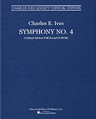 Charles Ives: Symphony No. 4
