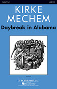 Kirke Mechem: Daybreak in Alabama (SSAA)