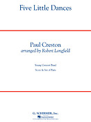 Paul Creston: Five Little Dances (Harmonie)