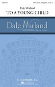 Dale Warland: To a Young Child