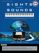 Sights and Sounds Piano Collection(Piano Solos with Synchronized DVD Video Backgrounds)