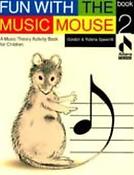 Fun With The Music Mouse Book 2