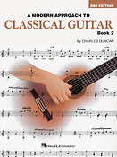 A Modern Approach To Classical Guitar: Book 2