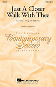 Just A Closer Walk With Thee (arr. Lojeski) (TTBB)
