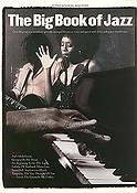 Big Book Of Jazz. Over 60 Great Jazz Standards
