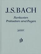 Bach: Fantasies, Preludes and Fugues