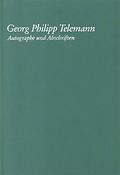 Georg Philipp Telemann -Autographe und Abschriften