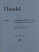 Georg Friedrich Händel: Six Fugues HWV 605-610 and Fugues HWV 611, 612