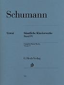 Schumann: Samtliche Klavierwerke Band IV
