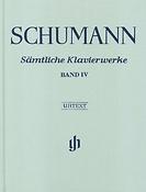 Schumann: Samtliche Klavierwerke Band IV