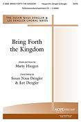 Bring Forth the Kingdom