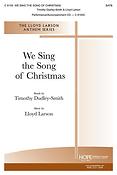 We Sing the Song of Christmas