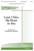 Lord, I Give My Heart to You