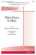 What Grace Is Mine