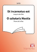 Et Incarnatus Est / O Salutaris Hostia