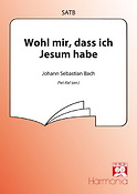 Johann Sebastian Bach: Wohl Mir, Dass Ich Jesum Habe (uit Kantate BWV 147)