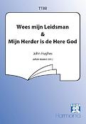 John Hughes: Wees Mijn Leidsman/Mijn Herder Is De Here God