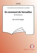 Herman Strategier: En Revenant De Versailles (SATB)