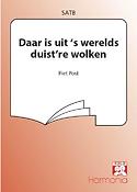 Piet Post: Daar Is Uit 's Werelds Duistre Wolken (Choral Score)