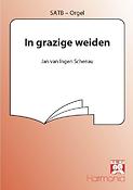 Jan van Ingen Schenau: In Grazige Weiden (SATB, Orgel)
