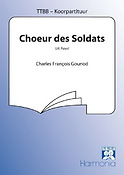 Gounod: Choeur Des Soldats TTBB