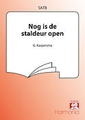 Kaspersma: Nog Is De Staldeur Open (SATB)
