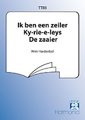 Ik Ben Een Zeiler/ Kyrie Eleis/ De Zaaier