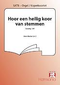 Hoor Een Heilig Koor Van Stemmen