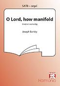 O Lord, How Manifold