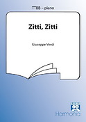 Giuseppe Verdi: Zitti, Zitti (TTBB)