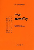 Hans P.  Keuning: Jazz Recording