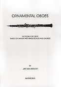 Jan van Beekum: Ornamental Oboes