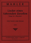 Gustav Mahler: Lieder Eines Fahrenden Gesellen (Ted.-Ingl.)