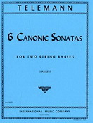 Georg Philipp Telemann: Six Canonic Sonatas for Two String Basses
