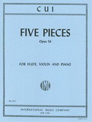 Cesar Cui: Five Pieces, Op. 56 for Flute, Violin & Piano