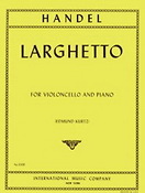 Georg Friedrich Handel: Larghetto (Cello)