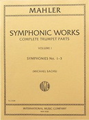 Gustav Mahler: Symphonic Works for Trumpet Vol. 1