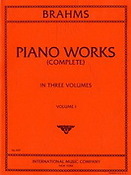 Brahms: Complete Piano Works Volume 1