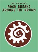 Joel Rothman: Drummin' In The Rhythm Ofuerock