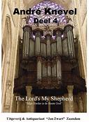 Andre Knevel: 4 Choral Preludes The Lord's My Shepherd