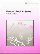 Kendor Recital Solos: Eb Alto Saxophone