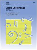 Georg Friedrich Handel: Lascia Ch'io Pianga (from Rinaldo)