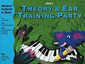 Bastiens Invitation To Music: Theory & Ear Training Party Book B