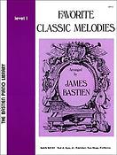 Bastien: Favourite Classic Melodies Level 1