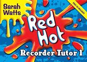Red Hot Recorder Tutor - Descant Student(10 Pack + 1 CD)