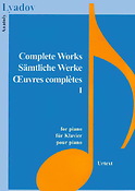 Liadov: Complete Works I
