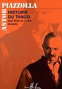 Astor Piazzolla: Histoire Du Tango (Fluit/Viool)