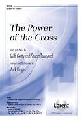 Keith Getty: The Power of the Cross (SATB)